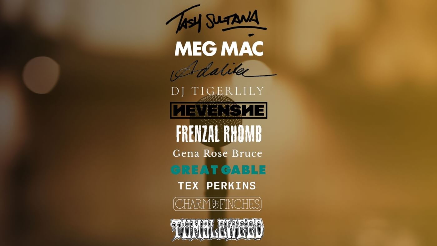 Artists logos on the image: Tex Perkins, Meg Mac, Tash Sultana, Adalita, Tigerlily, Frenzal Rhomb, Gena Rose Bruce, Great Gable, Heavenshe, and Tumbleweed.