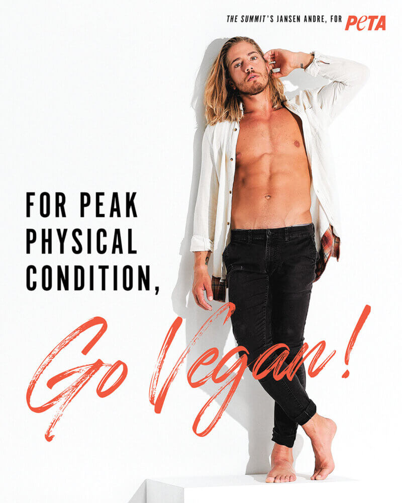 Star of reality show The Summit Jansen Andre is singing the praises of eating vegan in a new ad for PETA.