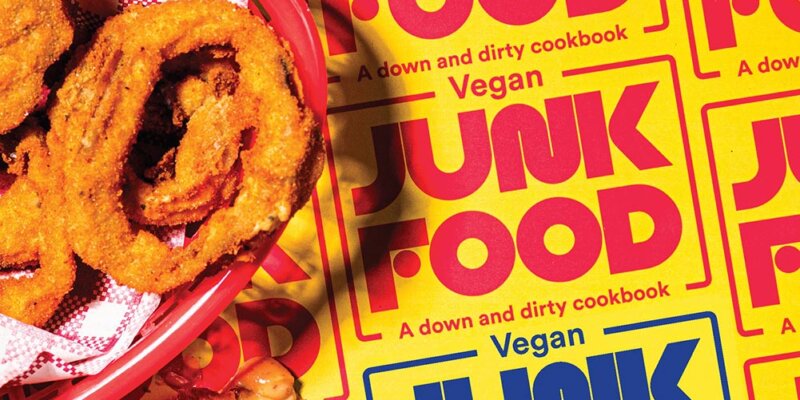 Vegan Junk Food Recipe Book.