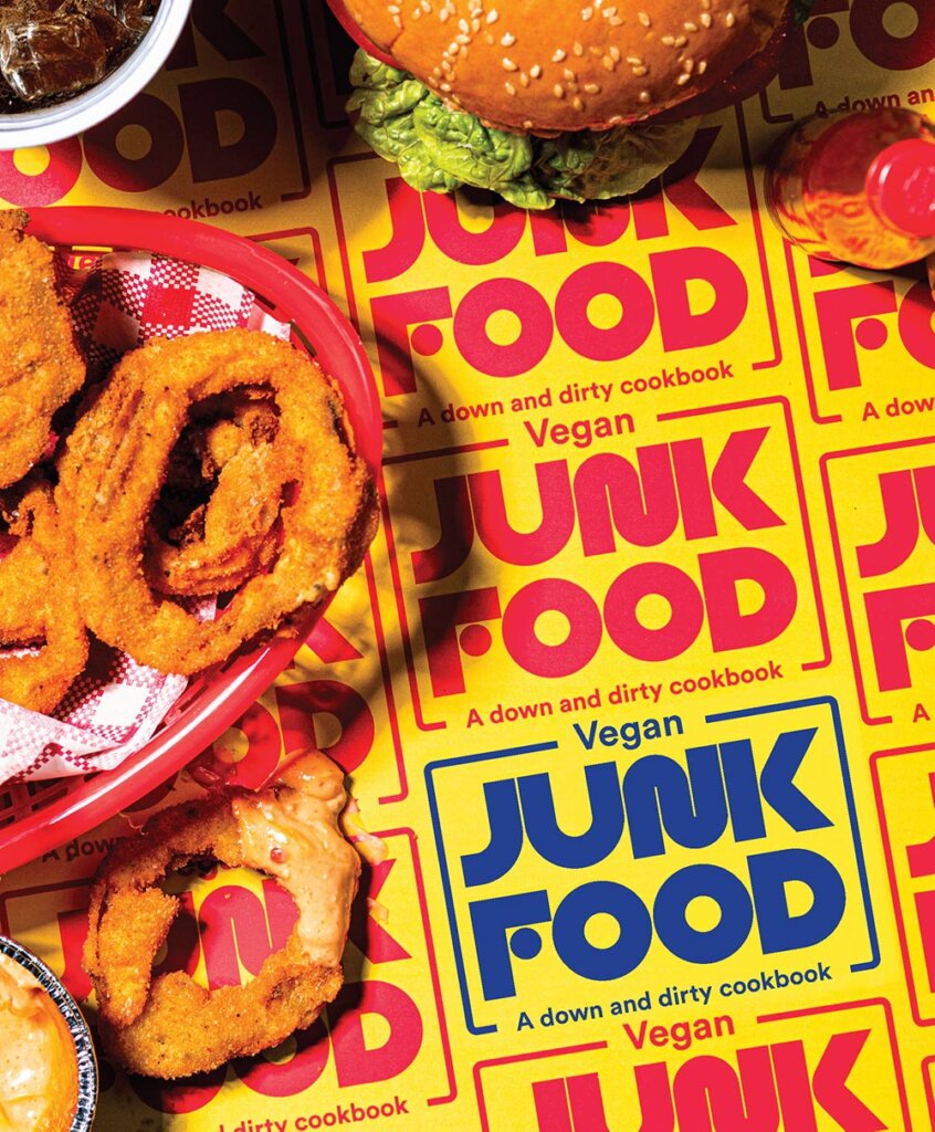 Vegan Junk Food Recipe Book.